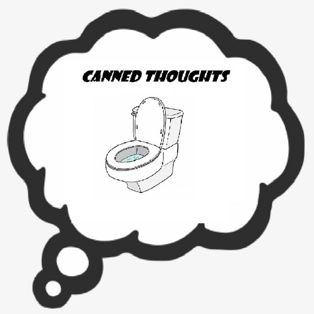 Canned Thoughts Podcast